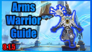 Arms Warrior PVP Guide (Patch 9.1.5) Shadowlands Season 2