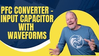PFC converter Capacitor Selection #PFCconverter #capacitorselection by Kiss Analog 1,079 views 2 months ago 28 minutes