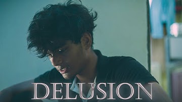 Delusion [Official video] (4k)