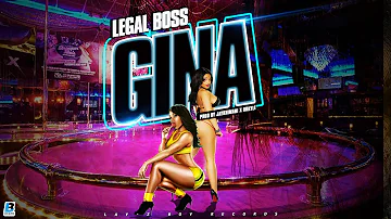 Legal Boss - Gina Raw(Official Audio)