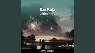 Download Lagu Dan Pada akhirnya MP3