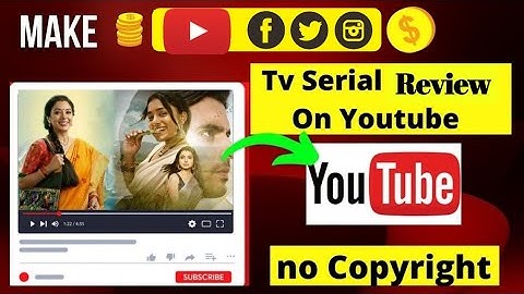 ইউটিউবে সিরিয়াল আপলোড করে ইনকাম | Upload Indian Serial Video on Youtube Without Copyright