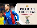 Inverness caledonian thistles road to the scottish cup final  scottish cup final 202223