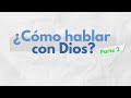 ¿Cómo hablar con Dios? parte 2| 25 de febrero 2024| Ps. Alex Garcia