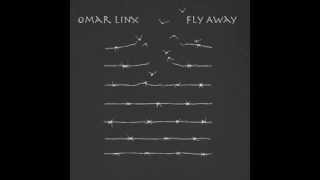 Omar LinX - Fly Away chords