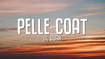 Lil Durk - Pelle Coat (Lyrics)