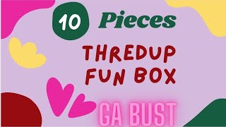 ThredUp Fun Box Unboxing. GA Bust