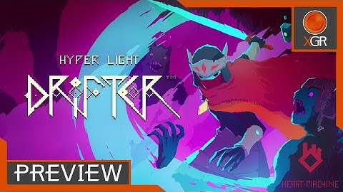 Preview - Hyper Light Drifter - Xbox One Gameplay