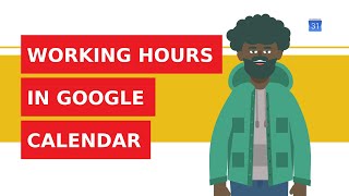 How to set working hours in Google Calendar