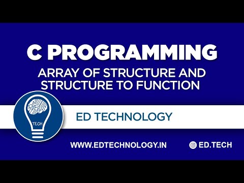 Array of Structures in C | Passing Structure as a Function Argument in C | C Programming Lectures
