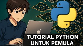 🐍Tutorial Python untuk Pemula #3.Loops