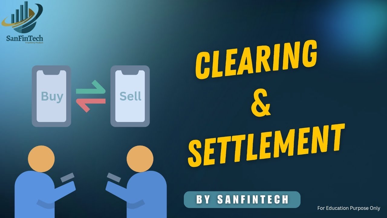 Clearing and Settlement