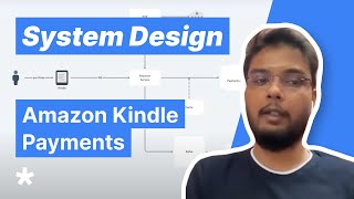 System Design Interview: Design Amazon Kindle Payments