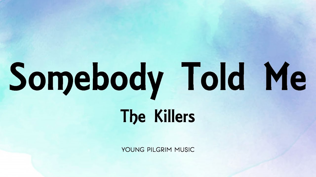 The killers the somebody me
