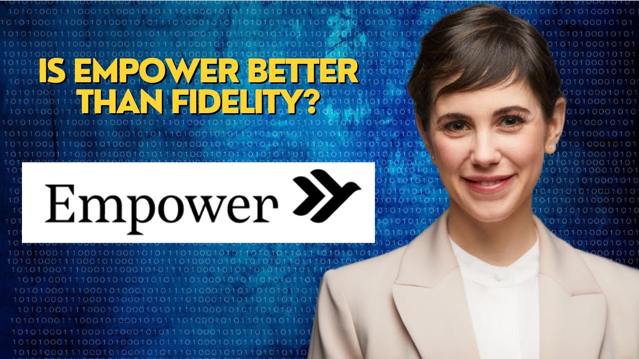 Is Empower better than fidelity?