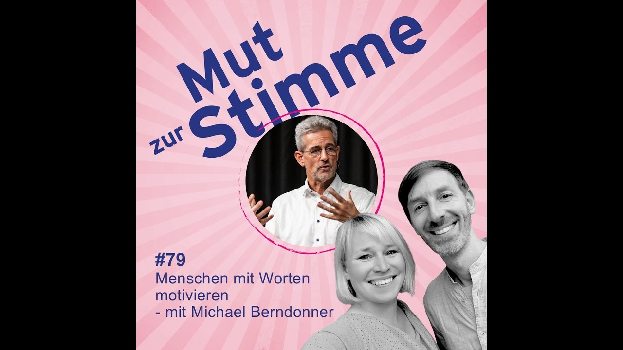 Menschen mit Worten motivieren – mit Michael Berndonner