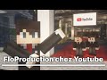FloProduction chez YouTube | Court Métrage Minecraft