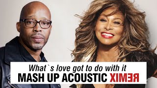 Warren G Feat Tina Turner  Whats Love Got To Do With It pschas Acoustic Remix