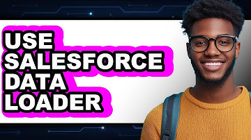 How to Use Salesforce Data Loader (Easy Method)