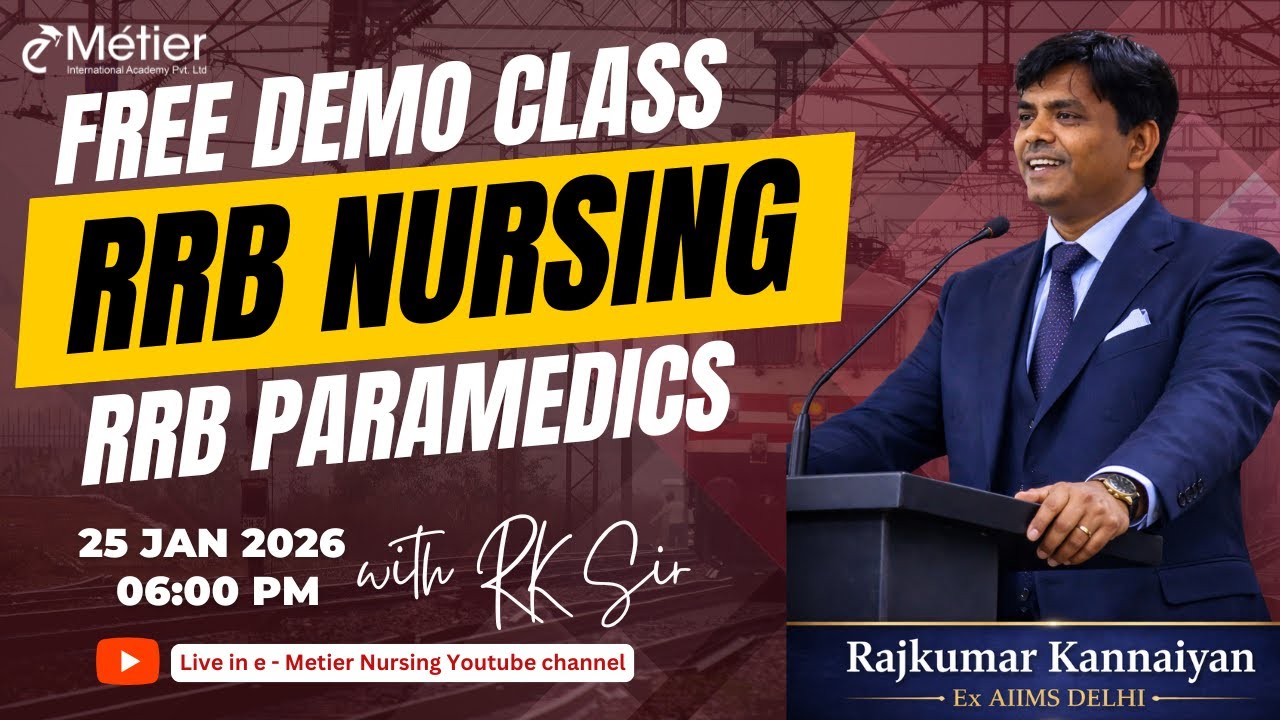 🚆 FREE DEMO CLASS | RRB Nursing & Paramedics | Live with RK Sir | Metier