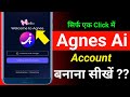 Agnes AI Account Kaise Banaye | Agnes AI Me Login Kaise Kare | Step by Step Guide 2025
