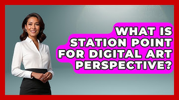 What Is Station Point For Digital Art Perspective? - The Virtual Art Desk