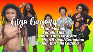 LAGU REGGAE TERBARU ||GIGO GAGONG|| _MEKINK || REGGAE MAUMERE TERBARU