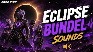 Free Fire Eclipse Bundle Sound Effects | FF Eclipse Bundle Sounds 2026