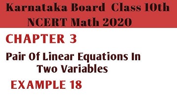 Pair of Linear equations | class 10 Chapter 3 Example 18 | Karnataka Board NCERT Math 2020