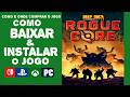 Deep Rock Galactic Rogue Core-COMO BAIXAR INSTALAR JOGO-ONDE COMO COMPRA PLAYSTATION XBOX SWITCH PC