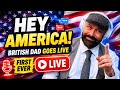 British Dad Talks to America LIVE for the First Time! 🇺🇸