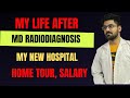 My life after md radiodiagnosis  new hospital joining drkaushik neetmotivation mbbs md