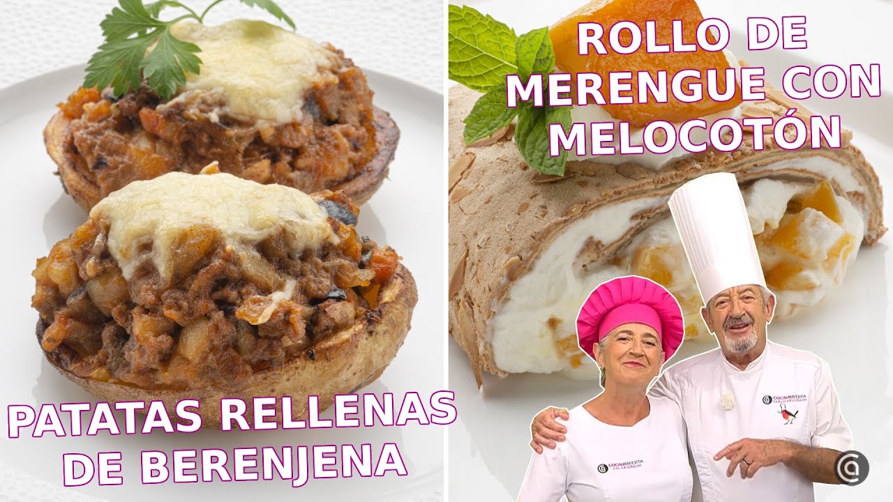 PATATAS RELLENAS de berenjena y ROLLO de MERENGUE con melocotón // Karlos y Eva Arguiñano