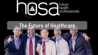 The Future of Healthcare HOSA PSA '21