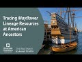 Tracing Mayflower Lineage  Resources at AmericanAncestors org