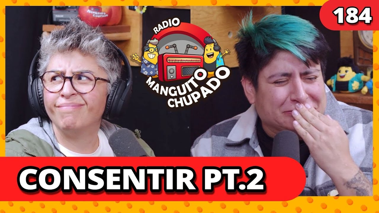 CONSENTIR Pt.02 I Ep.184 I RMCH