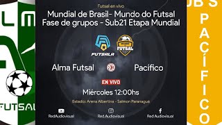🔴 Alma Futsal vs Pacífico - Fase de Grupos - Mundial Brasil Sub21 Masc - Mundo do Futsal-Futsala