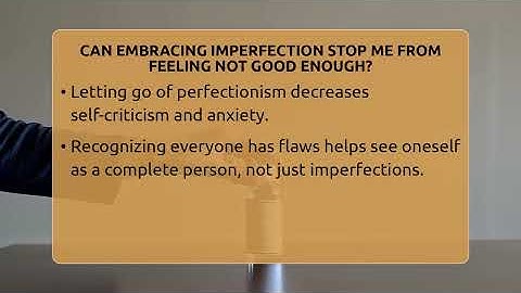 Can Embracing Imperfection Stop Me From Feeling Not Good Enough? - Inside Body Image