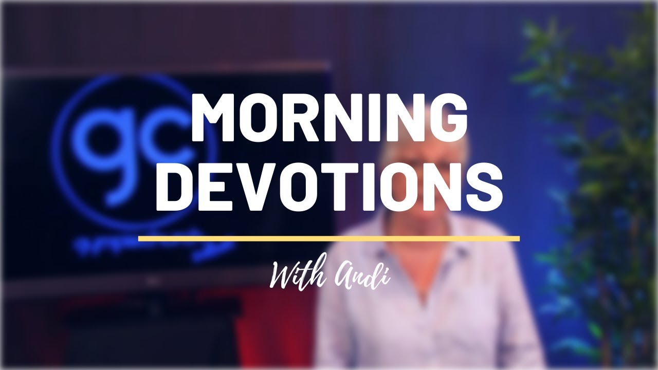 Morning Devotions with Andi Owen | Gympie.Church Online