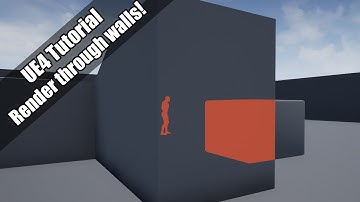 UE4 - Tutorial - Render through Walls!