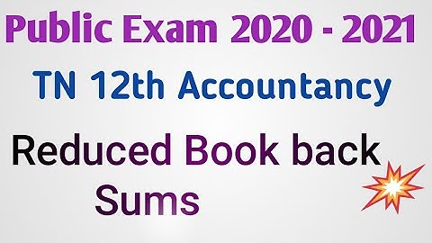 TN 12th Accountancy Book Back Questions | Reduced new syllabus | Public Exam 2020-2021