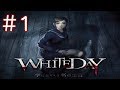 #1【ホラー】WHITEDAY ホワイトデイ 学校という名の迷宮【PS4】実況プレイ
