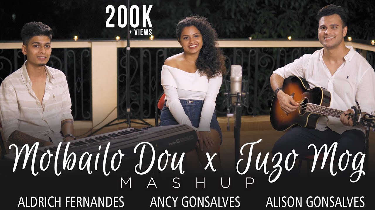 Konkani Songs   Molbailo Dov X Tuzo Mog Mashup  Aldrich  Ancy  Alison  Konkani Songs Cover 2020