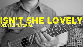 Stevie Wonder - Isn't She Lovely (Ukulele Tutorial) - Chords - How To Play