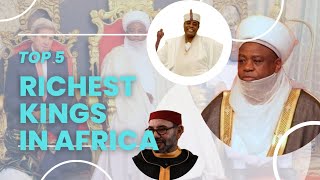 Top 5 Richest Kings in Africa 2025 – You Won’t Believe Their Net Worth! 💰👑#RichestKings #Africanking