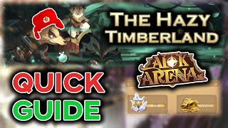 THE HAZY TIMBERLAND QUICK GUIDE - New Voyage of Wonders Walkthrough [AFK ARENA]