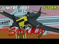 Junkers Ju 87 "Stuka" | Plane Crazy - Tutorial