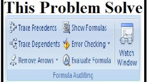 Excel Me Formulas Tab Me Formula Auditing Block Ke Option Ko Kaise Use Kiya Jata Hai ?