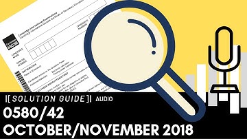 0580/42 October/November 2018 Marking Scheme (MS) *Audio Voiceover