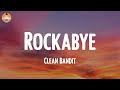Download Lagu Clean Bandit - Rockabye (Lyric Video)
